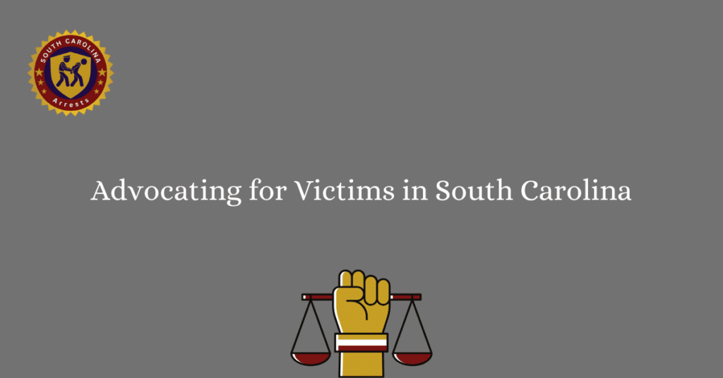Advocating for Victims in South Carolina