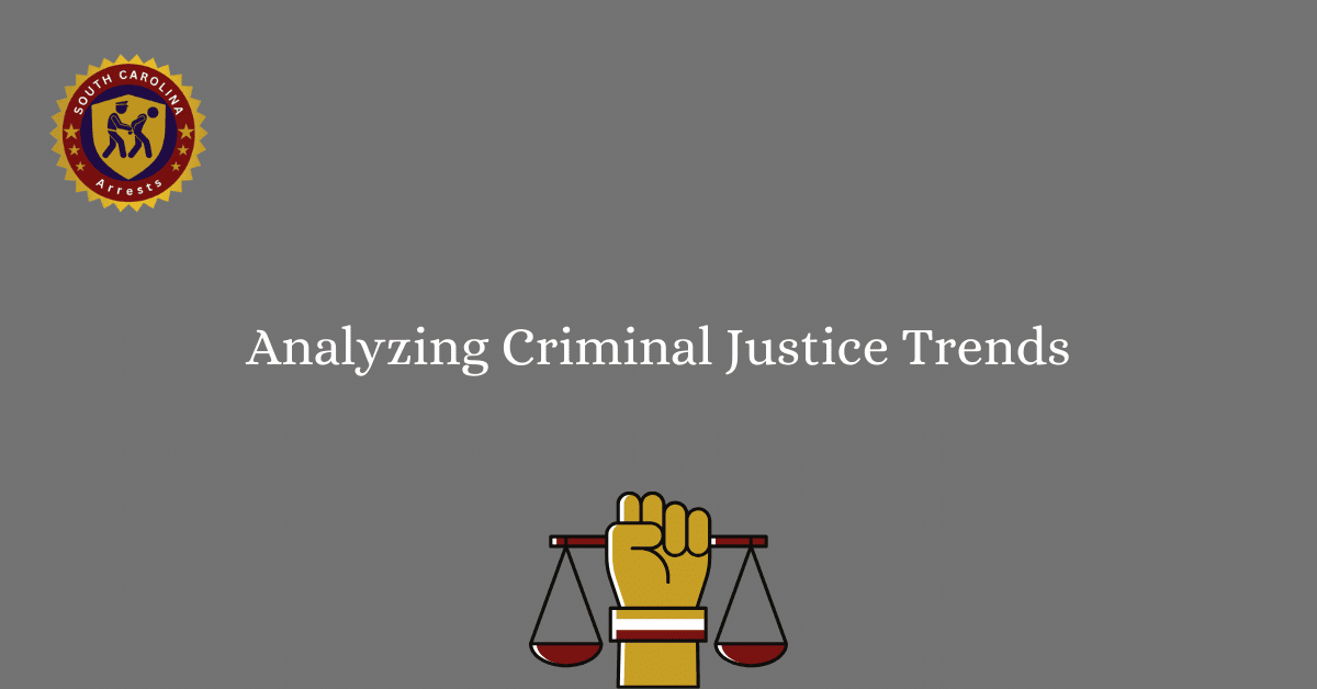 Analyzing Criminal Justice Trends 1