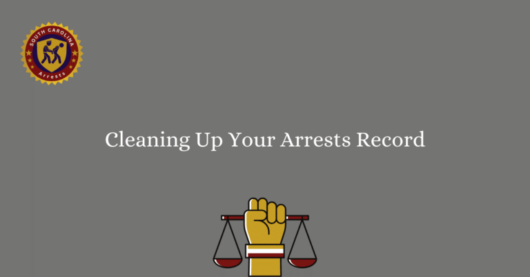 Cleaning Up Your Arrests Record