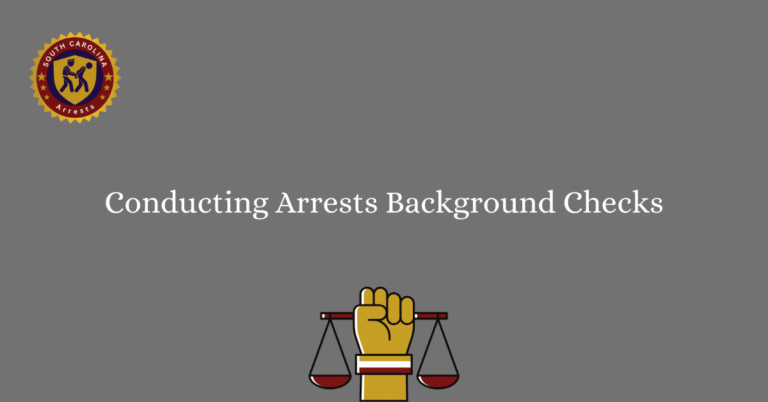 Conducting Arrests Background Checks
