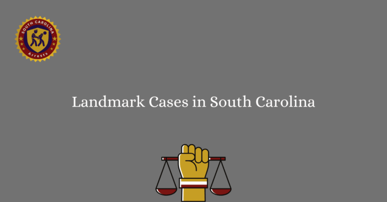 Landmark Cases in South Carolina 1