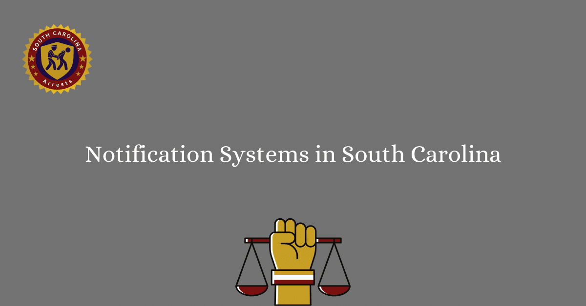 Notification Systems in South Carolina 2
