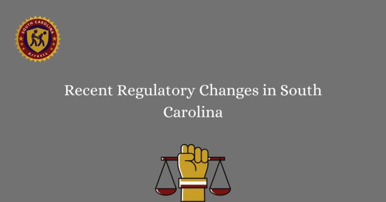 Recent Regulatory Changes in South Carolina 2