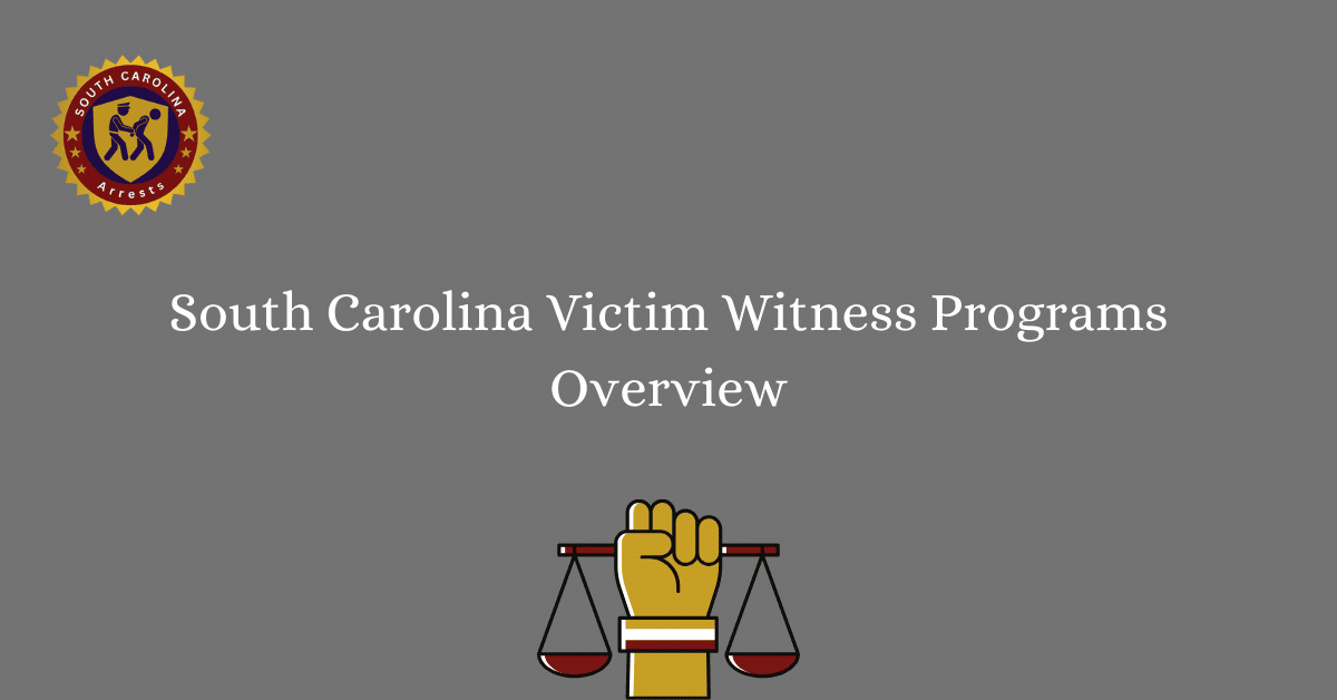 South Carolina Victim Witness Programs Overview
