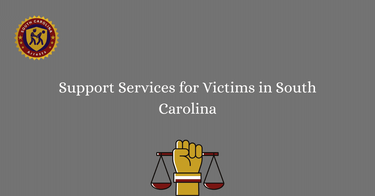 Support Services for Victims in South Carolina