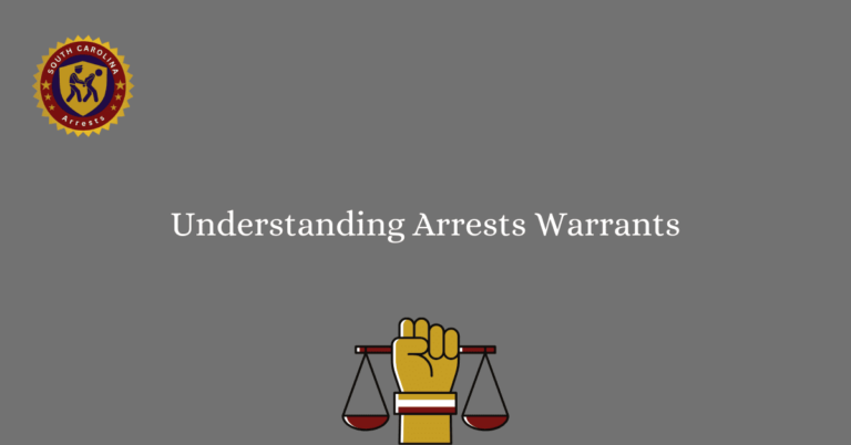 Understanding Arrests Warrants