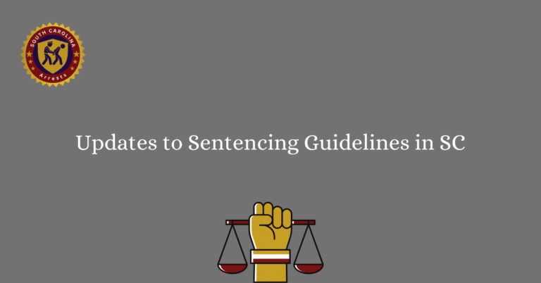 Updates to Sentencing Guidelines in SC
