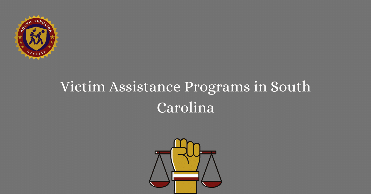 Victim Assistance Programs in South Carolina