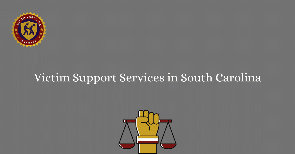 Victim Support Services in South Carolina 1